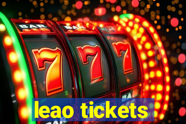 leao tickets