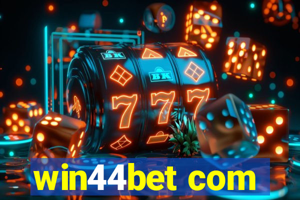 win44bet com