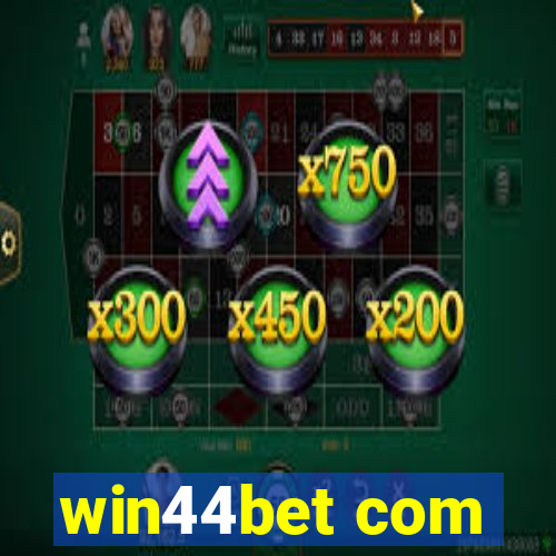 win44bet com