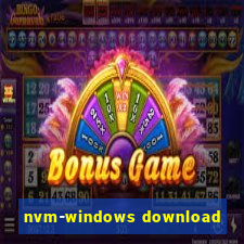 nvm-windows download