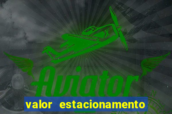 valor estacionamento clube juventus