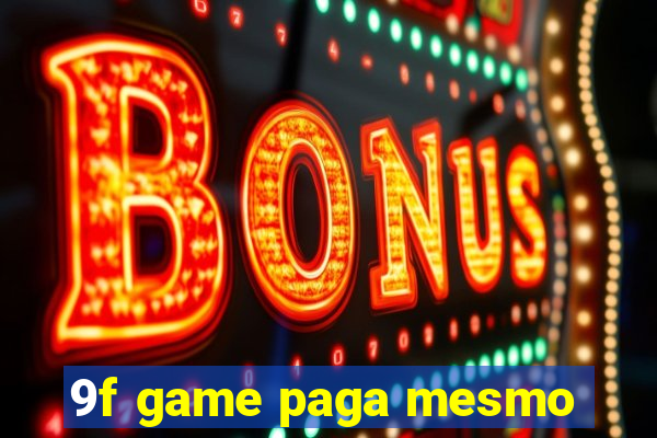 9f game paga mesmo