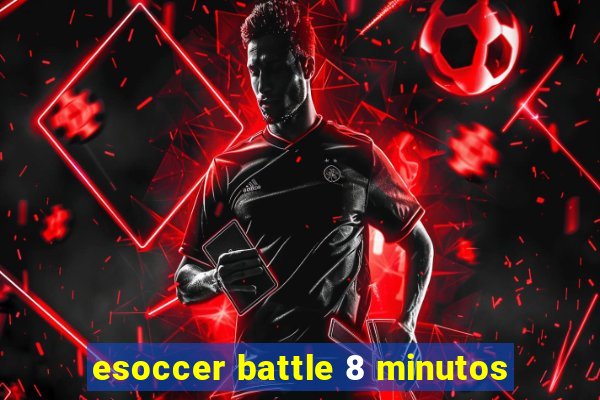 esoccer battle 8 minutos