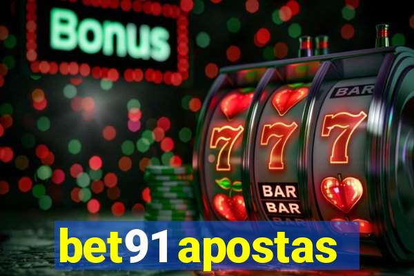 bet91 apostas