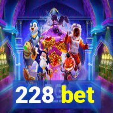 228 bet