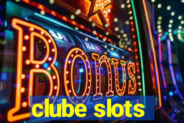 clube slots