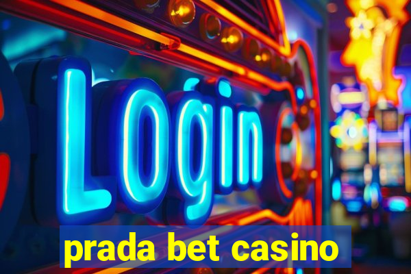 prada bet casino