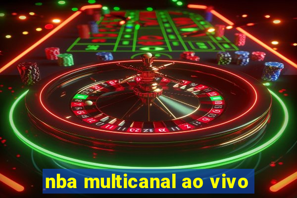 nba multicanal ao vivo