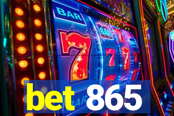 bet 865