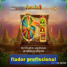 fiador profissional