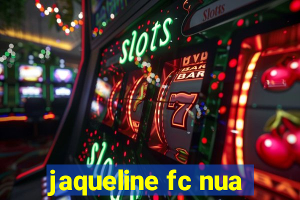 jaqueline fc nua