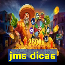 jms dicas