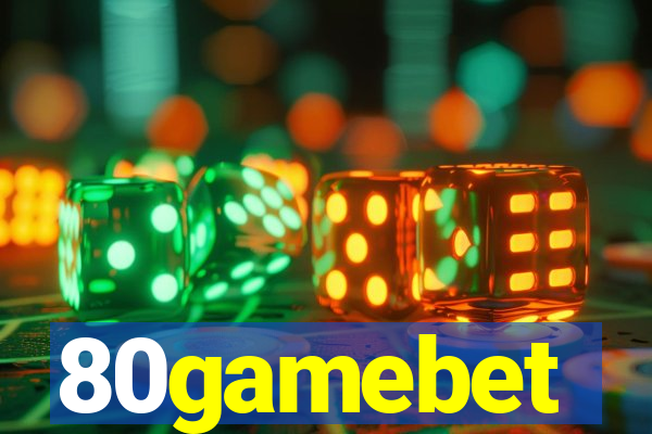 80gamebet