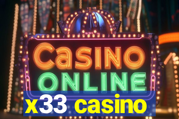 x33 casino