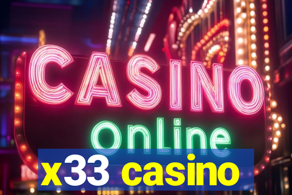 x33 casino