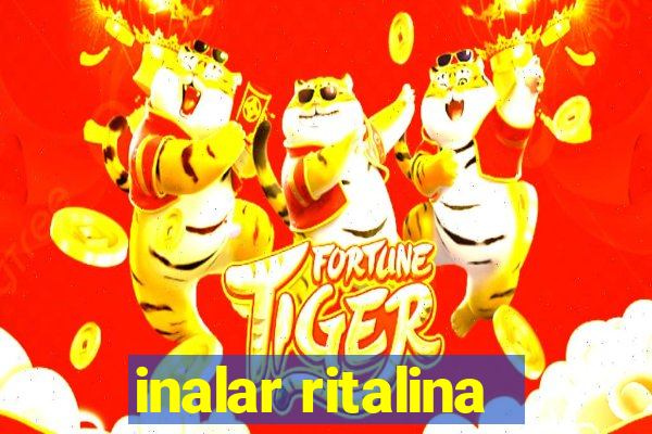 inalar ritalina