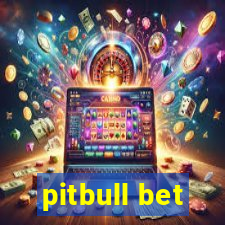 pitbull bet