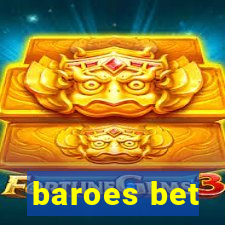 baroes bet