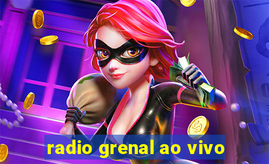 radio grenal ao vivo