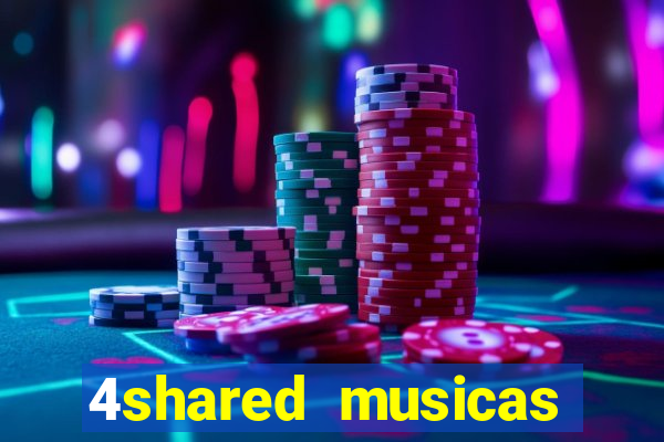 4shared musicas para baixar