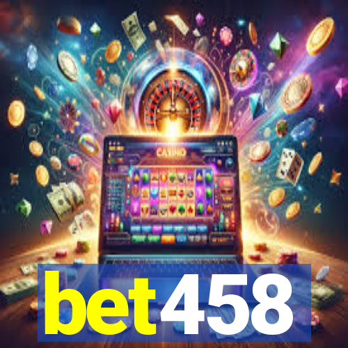 bet458