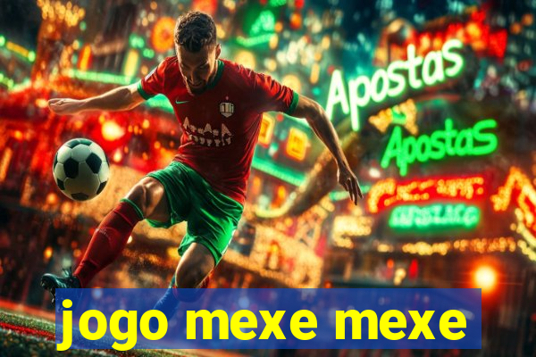 jogo mexe mexe