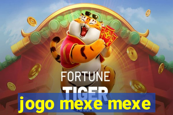 jogo mexe mexe