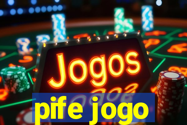 pife jogo