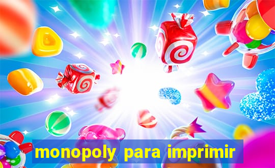 monopoly para imprimir