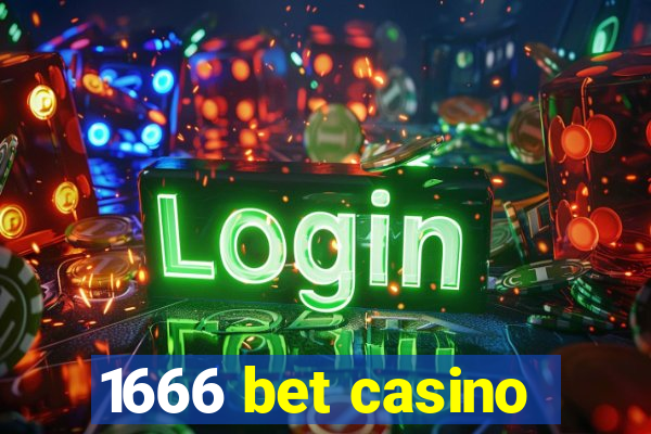 1666 bet casino