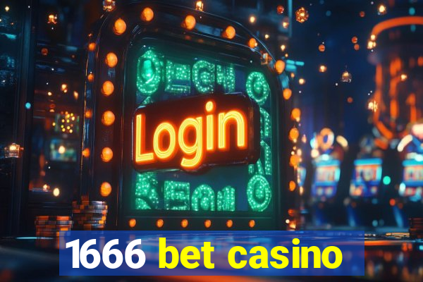 1666 bet casino