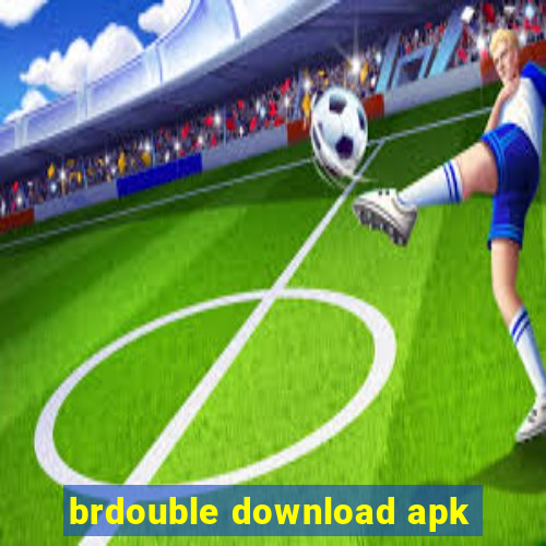 brdouble download apk