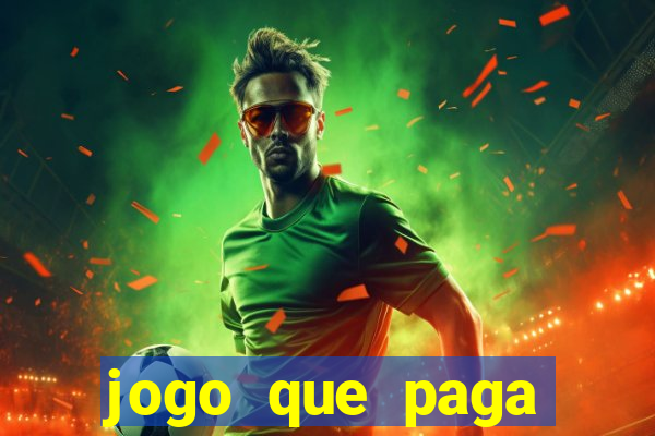 jogo que paga dinheiro sem depositar nada