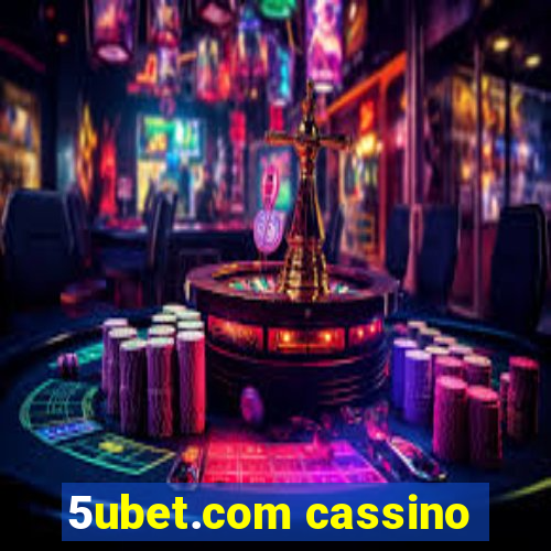 5ubet.com cassino