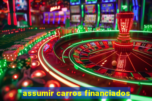 assumir carros financiados