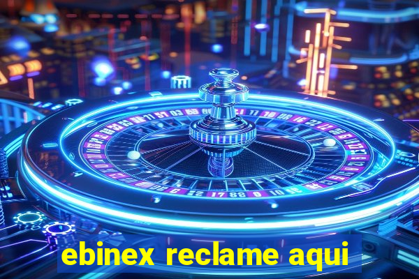 ebinex reclame aqui