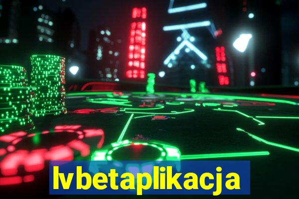 lvbetaplikacja