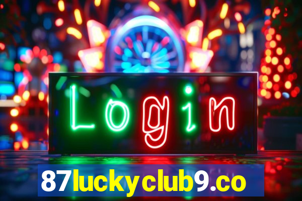 87luckyclub9.com