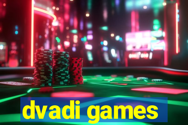 dvadi games