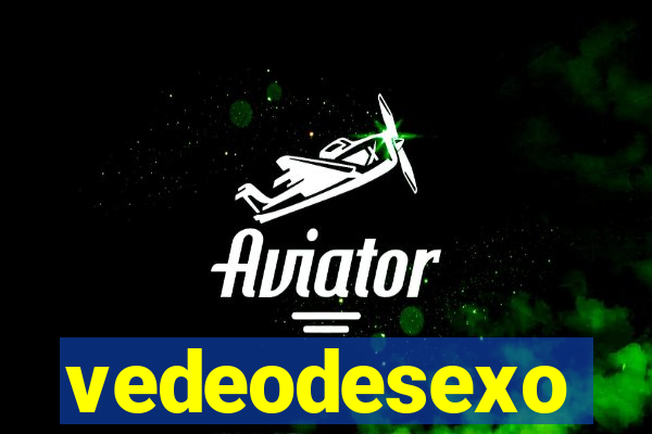 vedeodesexo