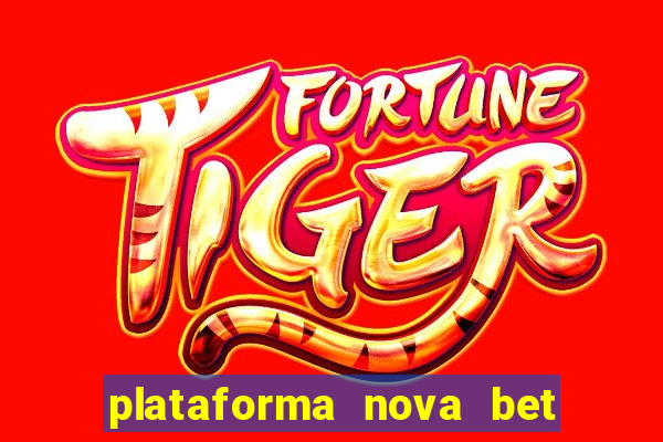 plataforma nova bet de 5 reais