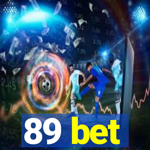 89 bet