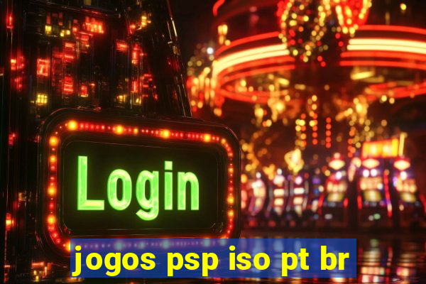 jogos psp iso pt br