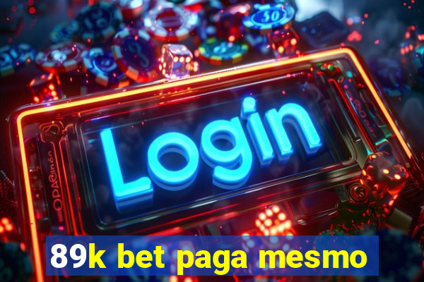 89k bet paga mesmo