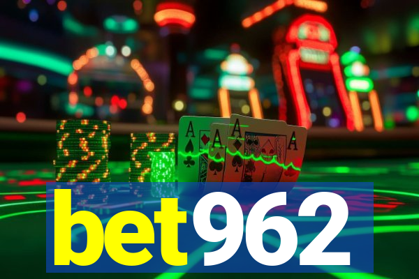 bet962