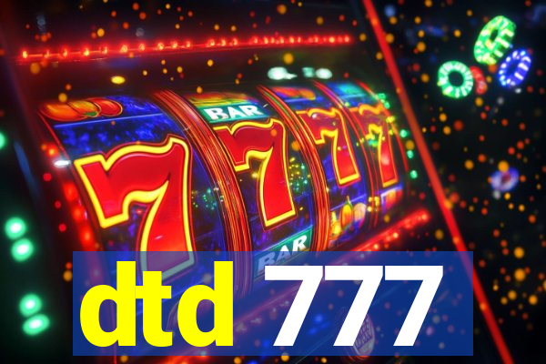 dtd 777