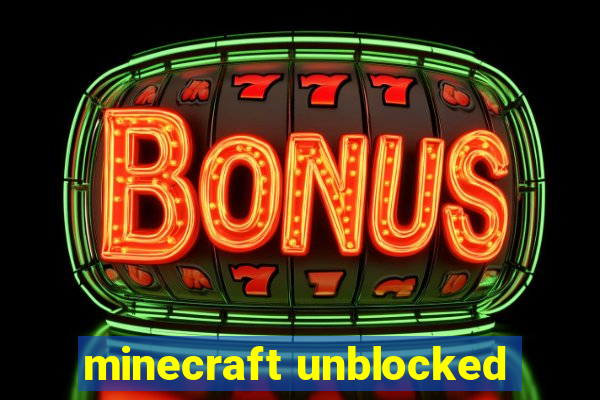 minecraft unblocked