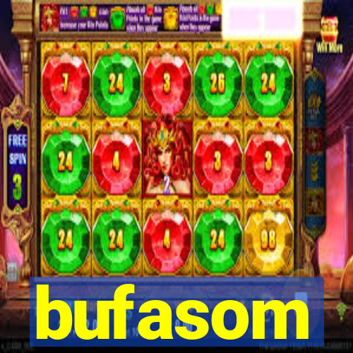 bufasom