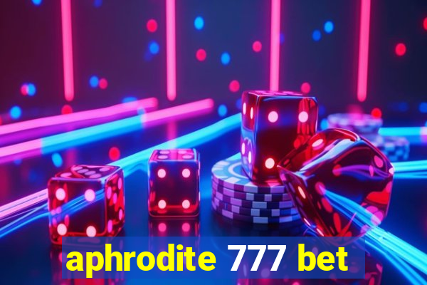 aphrodite 777 bet