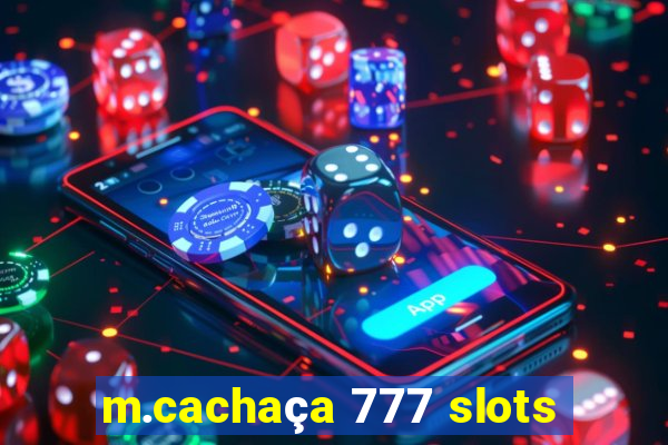 m.cachaça 777 slots